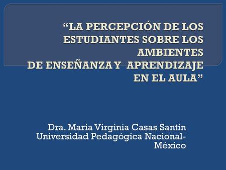 Dra. María Virginia Casas Santín