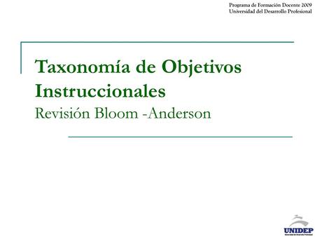 Taxonomía de Objetivos Instruccionales Revisión Bloom -Anderson