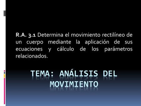 Tema: Análisis del movimiento
