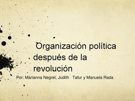Organización política después de la revolución