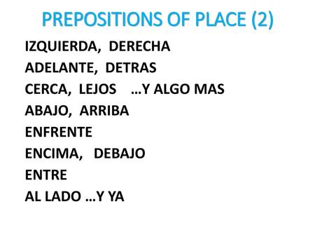 PREPOSITIONS OF PLACE (2)