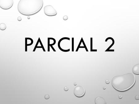 PARCIAL 2.