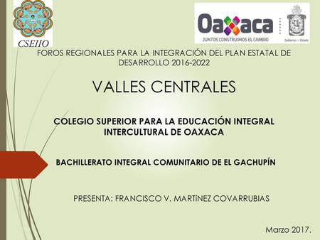 COLEGIO SUPERIOR PARA LA EDUCACIÓN INTEGRAL INTERCULTURAL DE OAXACA