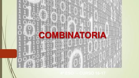 COMBINATORIA 4º ESO – CURSO 16-17.