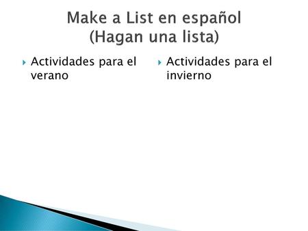 Make a List en español (Hagan una lista)