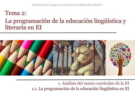 Didáctica de la Lengua y la Literatura en Educación Infantil I