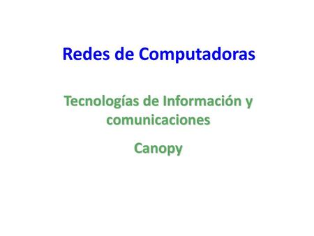 Tecnologías de Información y comunicaciones