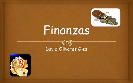 Finanzas David Olivares Glez.