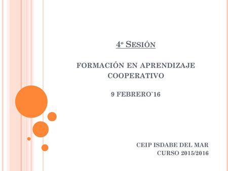 4º Sesión formación en aprendizaje cooperativo 9 FEBRERO`16