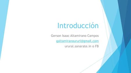 Introducción Gerson Isaac Altamirano Campos