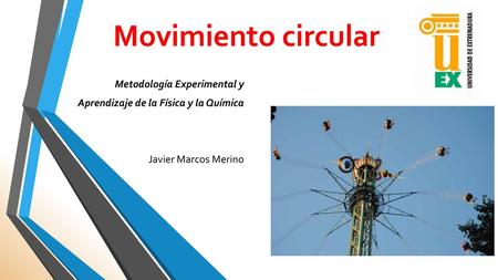 Movimiento circular Metodología Experimental y