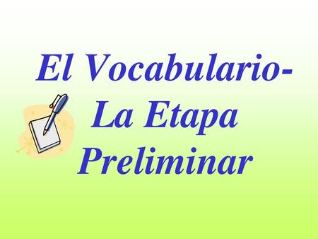 El Vocabulario-La Etapa Preliminar