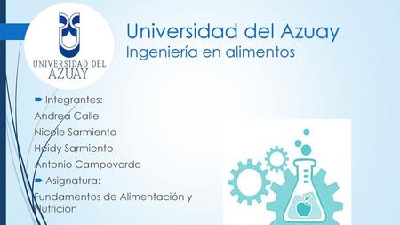 Universidad del Azuay Ingeniería en alimentos
