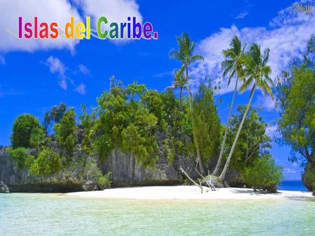 Islas del Caribe..