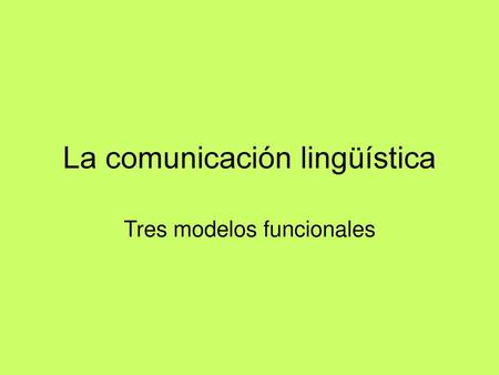 La comunicación lingüística