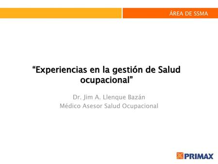 “Experiencias en la gestión de Salud ocupacional”
