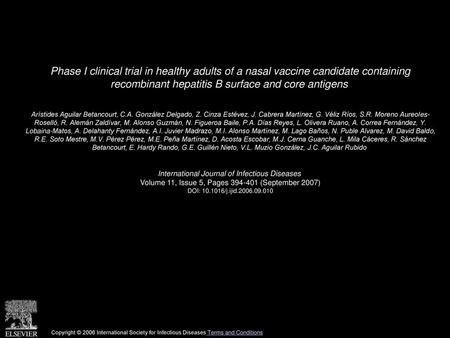 Phase I clinical trial in healthy adults of a nasal vaccine candidate containing recombinant hepatitis B surface and core antigens  Arístides Aguilar.