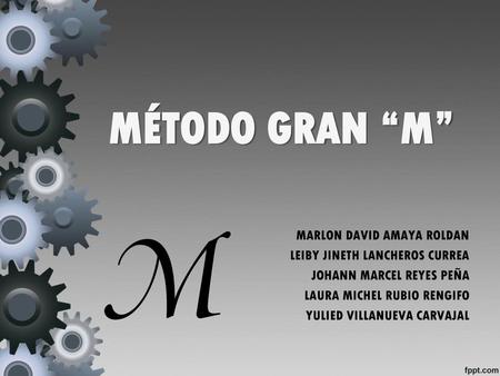 MÉTODO GRAN “M” MARLON DAVID AMAYA ROLDAN