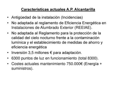 Características actuales A.P. Alcantarilla