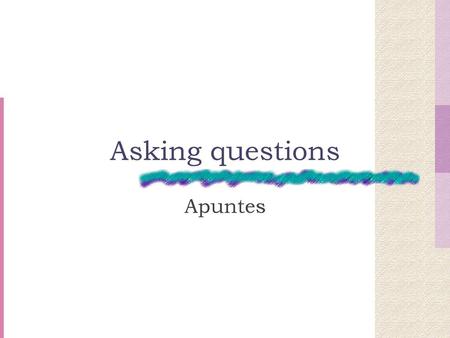 Asking questions Apuntes.