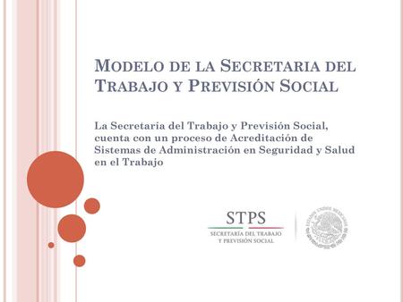 Modelo de la Secretaria del Trabajo y Previsión Social