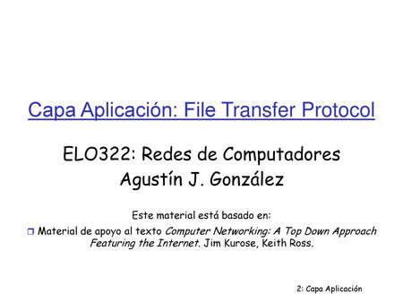 Capa Aplicación: File Transfer Protocol