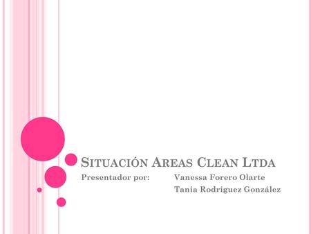 Situación Areas Clean Ltda