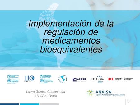 Implementación de la regulación de medicamentos bioequivalentes