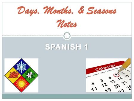 Days, Months, & Seasons Notes