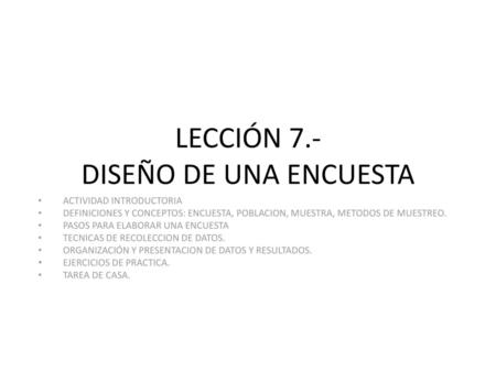LECCIÓN 7.- DISEÑO DE UNA ENCUESTA