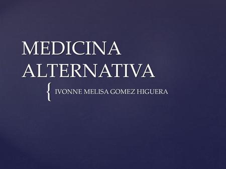 IVONNE MELISA GOMEZ HIGUERA