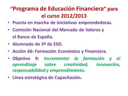 “Programa de Educación Financiera” para el curso 2012/2013