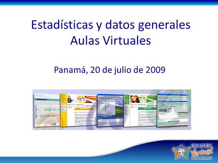 Estadísticas y datos generales Aulas Virtuales