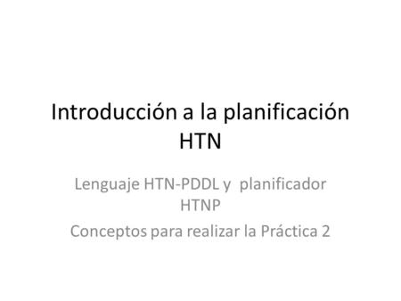 Introducción a la planificación HTN