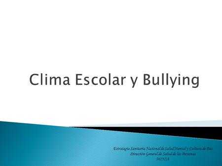 Clima Escolar y Bullying