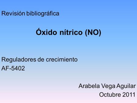 Óxido nítrico (NO) Revisión bibliográfica Reguladores de crecimiento