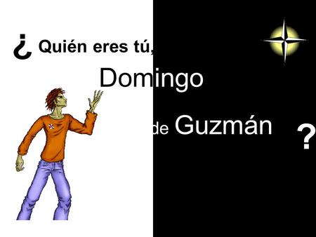 Domingo de Guzmán.