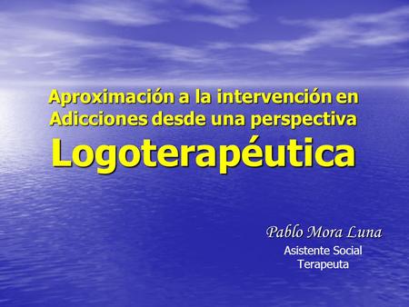 Pablo Mora Luna Asistente Social Terapeuta