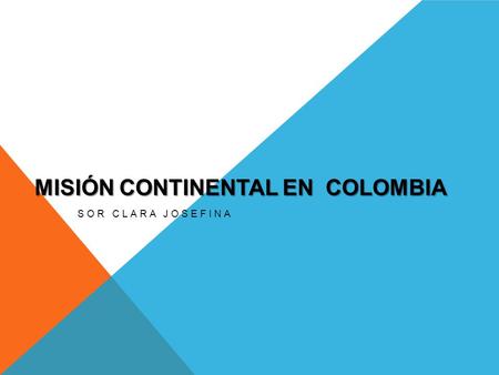 Misión Continental en Colombia