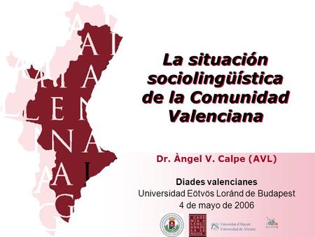 La situación sociolingüística de la Comunidad Valenciana