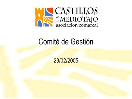 Comité de Gestión 23/02/2005. Orden del día Aprobación del Acta anterior Certificación de expedientes Resolución de expedientes Ratificación de los resultados.