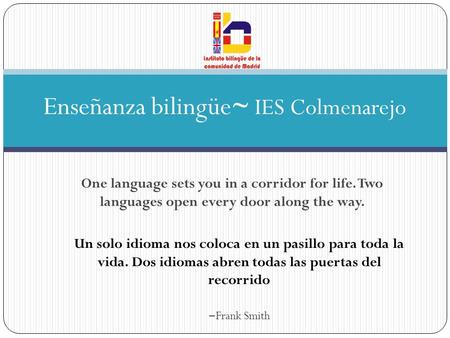 Enseñanza bilingüe~ IES Colmenarejo