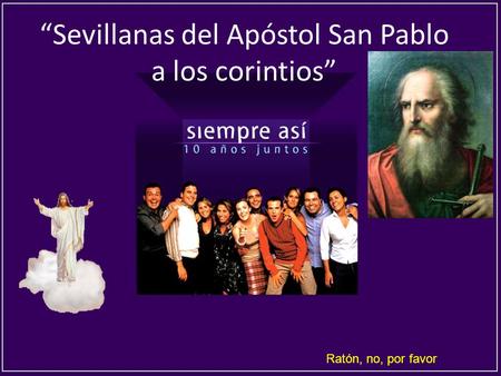 “Sevillanas del Apóstol San Pablo a los corintios”