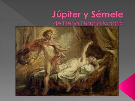 Júpiter y Sémele de Elena García Madrid
