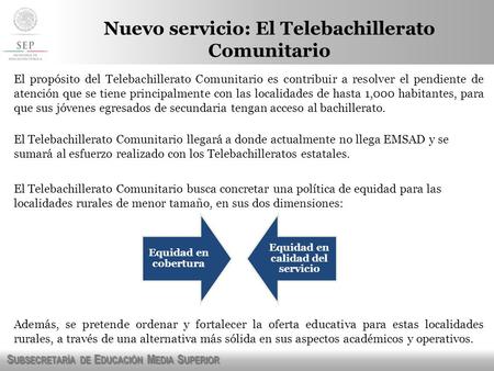 Nuevo servicio: El Telebachillerato Comunitario