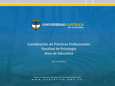 Coordinación de Prácticas Profesionales Facultad de Psicología
