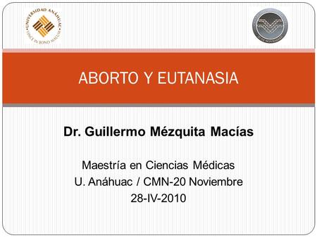 Dr. Guillermo Mézquita Macías