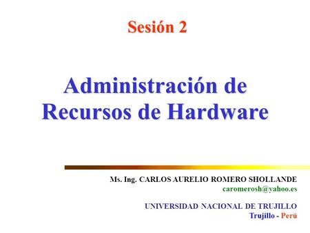 Administración de Recursos de Hardware