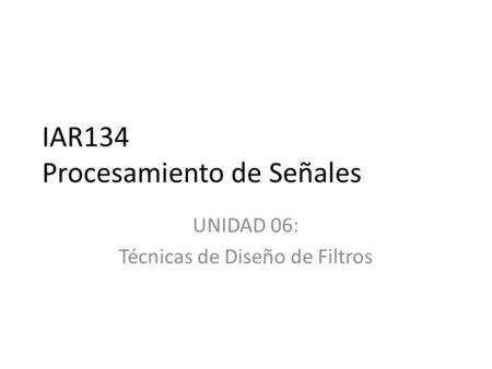 IAR134 Procesamiento de Señales