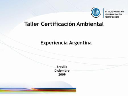 Taller Certificación Ambiental Experiencia Argentina